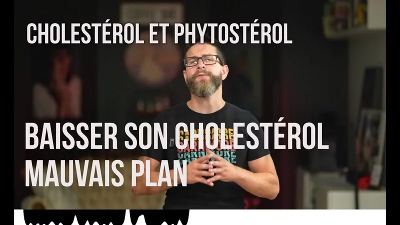 Phytostérols : la vérité cachée sur le cholestérol