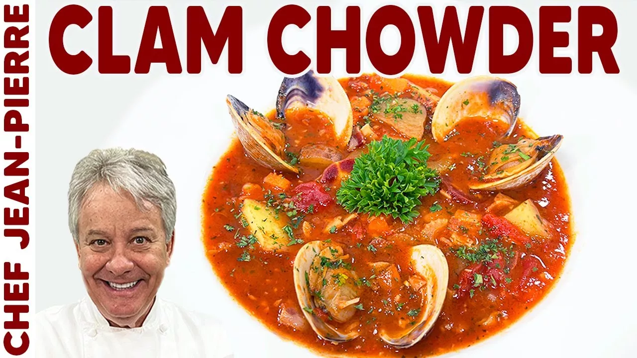 Ultimate Homemade Manhattan Clam Chowder Recipe Chef Jean-Pierre