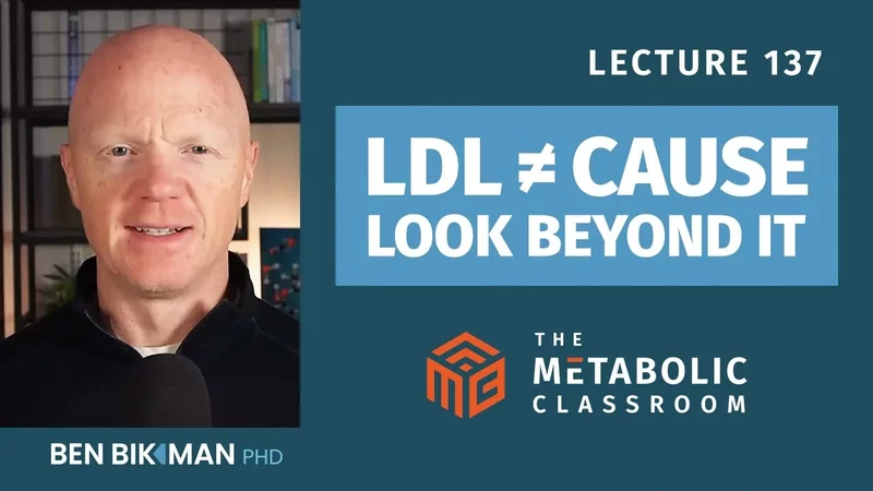137: LDL Isn’t the Problem? The Real Drivers of Heart Disease with Dr. Ben Bikman