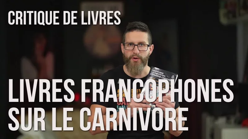 Critiques de livres francophones sur le régime carnivore