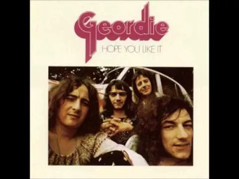 Geordie - Hope You Like It