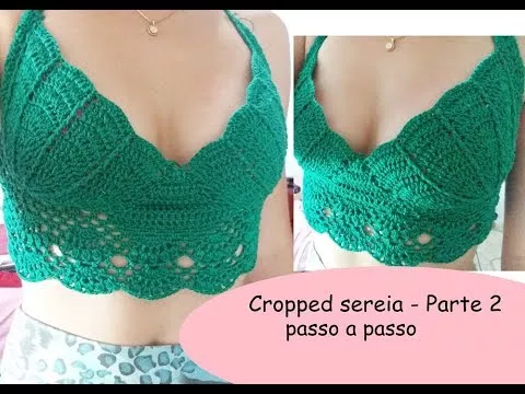 Biquíni /Cropped sereia - passo a passo- PARTE 2