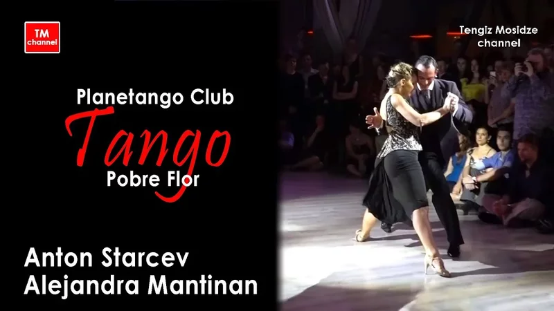 Tango dance performance. "Pobre Flor". タンゴダンスパフォーマンス。Alejandra Mantinan and Anton Starcev. Танго.