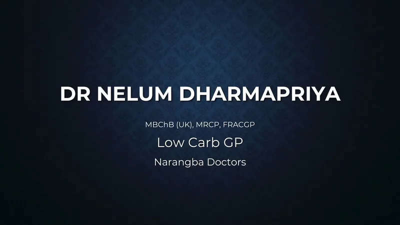 Dr. Nelum Dharmapriya - 'Low Carb GP - Narangba Doctors'