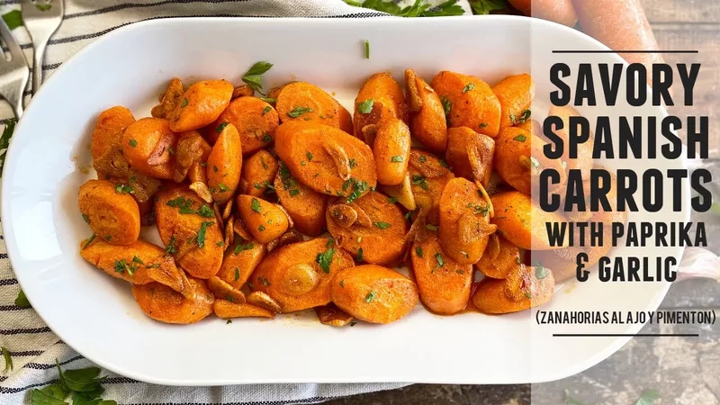 Spanish Paprika & Garlic Carrots Zanahorias al Ajo y Pimenton Recipe