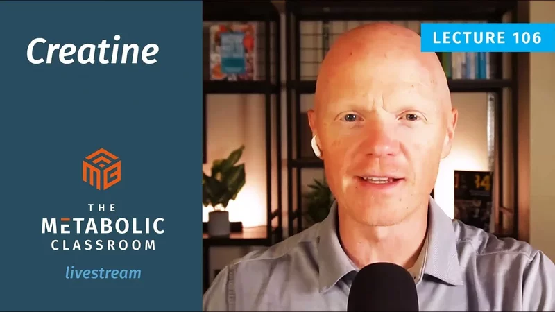106: Creatine Demystified: Brain, Muscle & М⃰bolic Benefits with Dr. Ben Bikman