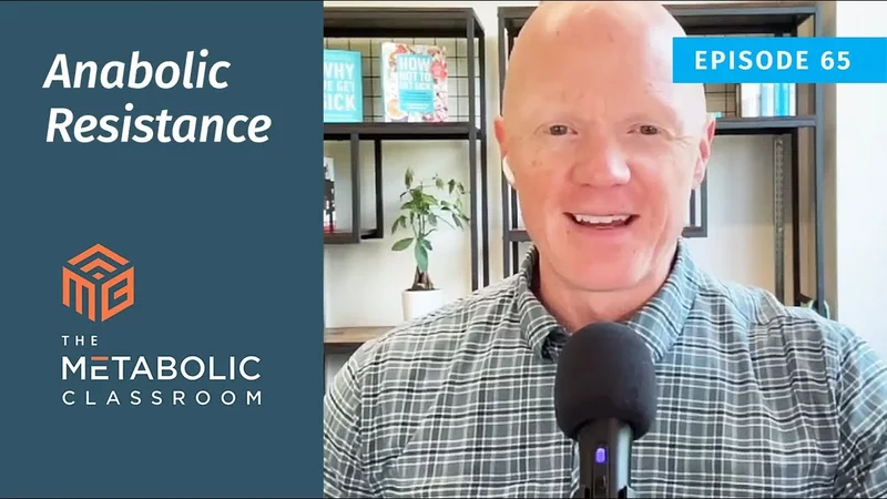 65: Understanding Anabolic Resistance - Dr. Ben Bikman on Aging and Muscle Health