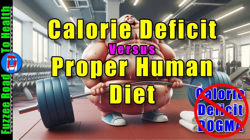 Calorie Deficit vs Proper Human Diet