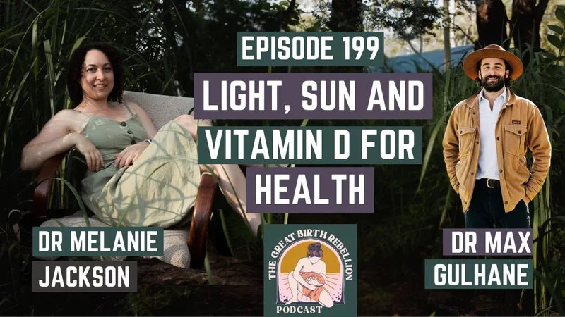 Episode 199 - Light, Sun and Vitamin D for Health