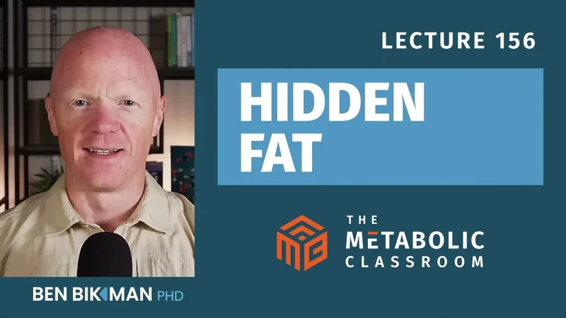 156: The Most Dangerous Fat in Your Body