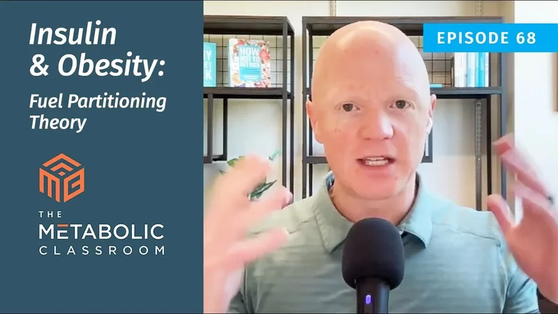 68: How Hormones Control Obesity - The Fuel Partitioning Theory with Dr. Ben Bikman